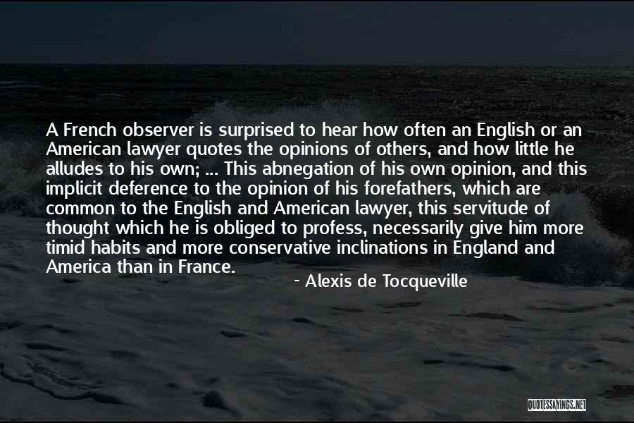 Lawyer Quotes Quotes By Alexis De Tocqueville Lawyer Quotes Quotes By Alexis De Tocqueville