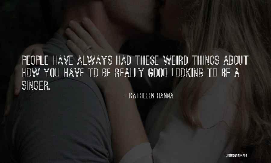 Lawyered Meme Quotes By Kathleen Hanna Lawyered Meme Quotes By Kathleen Hanna