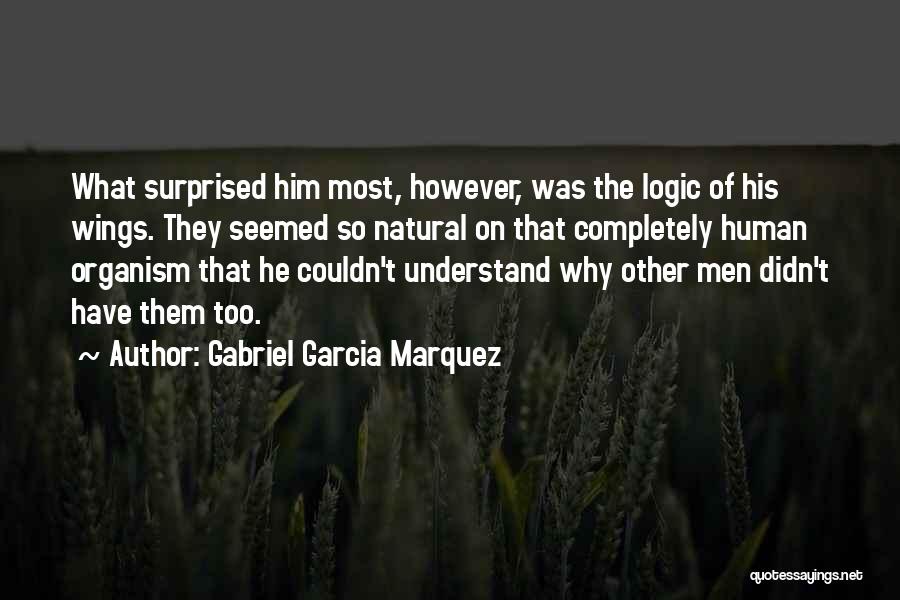 Lawyerll Quotes By Gabriel Garcia Marquez