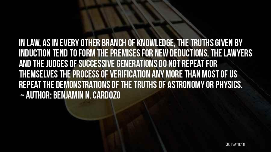 Lawyers And Judges Quotes By Benjamin N. Cardozo