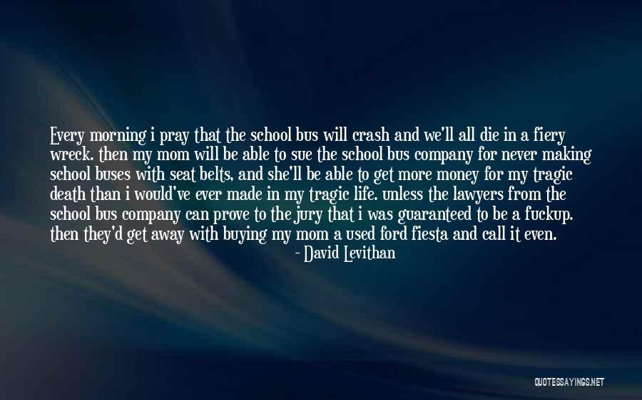 Lawyers And Money Quotes By David Levithan Lawyers And Money Quotes By David Levithan