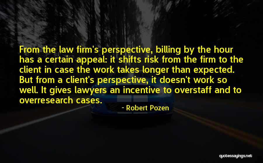 Lawyers And The Law Quotes By Robert Pozen Lawyers And The Law Quotes By Robert Pozen