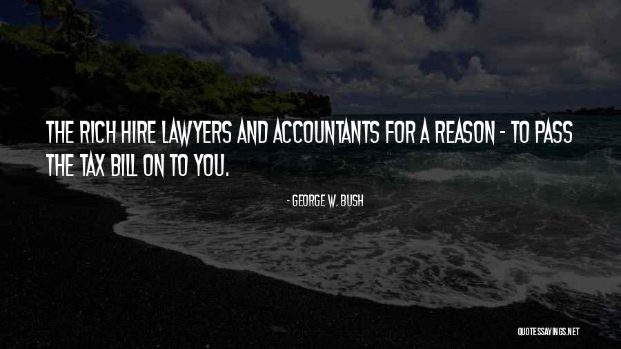 Lawyers Funny Quotes By George W. Bush