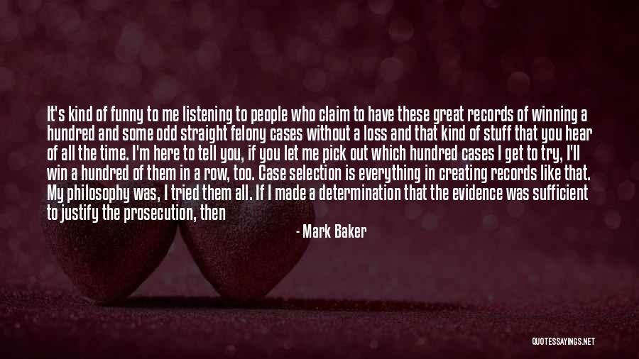 Lawyers Funny Quotes By Mark Baker