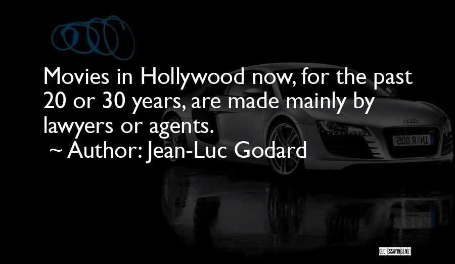 Lawyers In Movies Quotes By Jean-Luc Godard