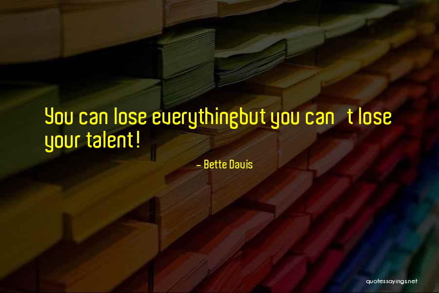 Laxamana Family Quotes By Bette Davis Laxamana Family Quotes By Bette Davis