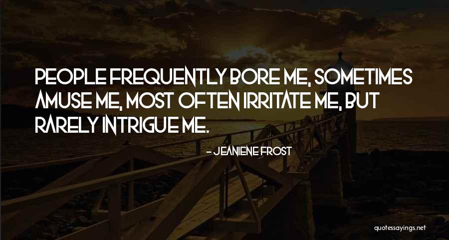 Laxeermiddel Quotes By Jeaniene Frost Laxeermiddel Quotes By Jeaniene Frost
