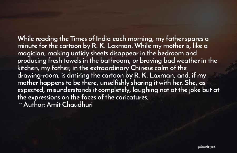 Laxman Quotes By Amit Chaudhuri