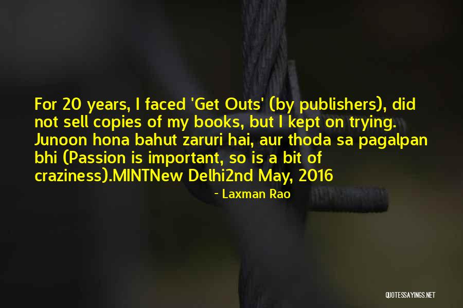 Laxman Rao Quotes 1433567 Laxman Rao Quotes 1433567