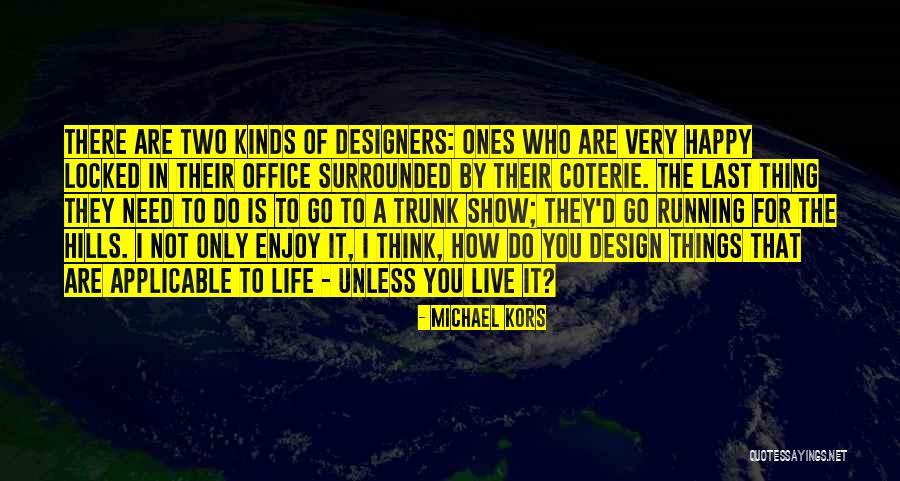 Laxmi Mata Quotes By Michael Kors Laxmi Mata Quotes By Michael Kors