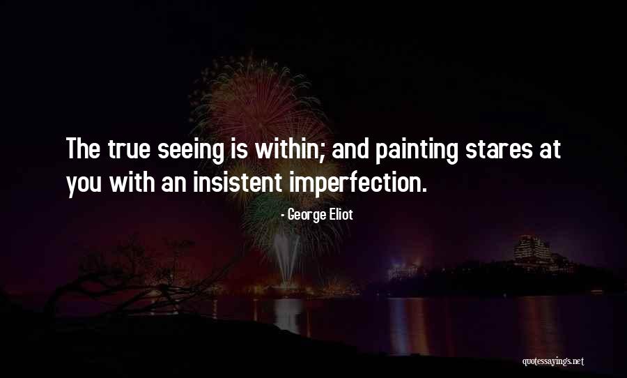 Laxmi Puja 2014 Quotes By George Eliot