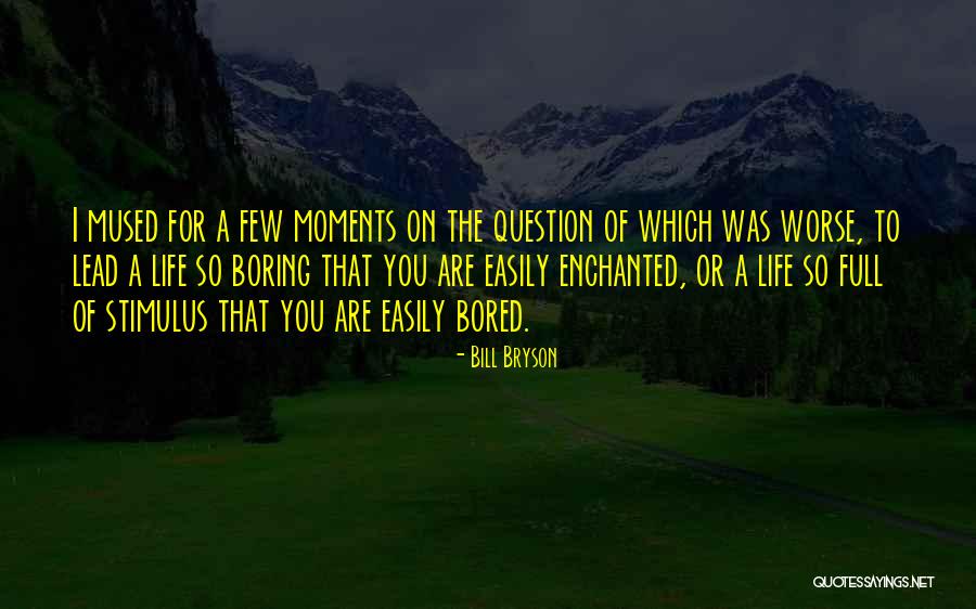 Laxminarayan Bhandarwar Quotes By Bill Bryson Laxminarayan Bhandarwar Quotes By Bill Bryson
