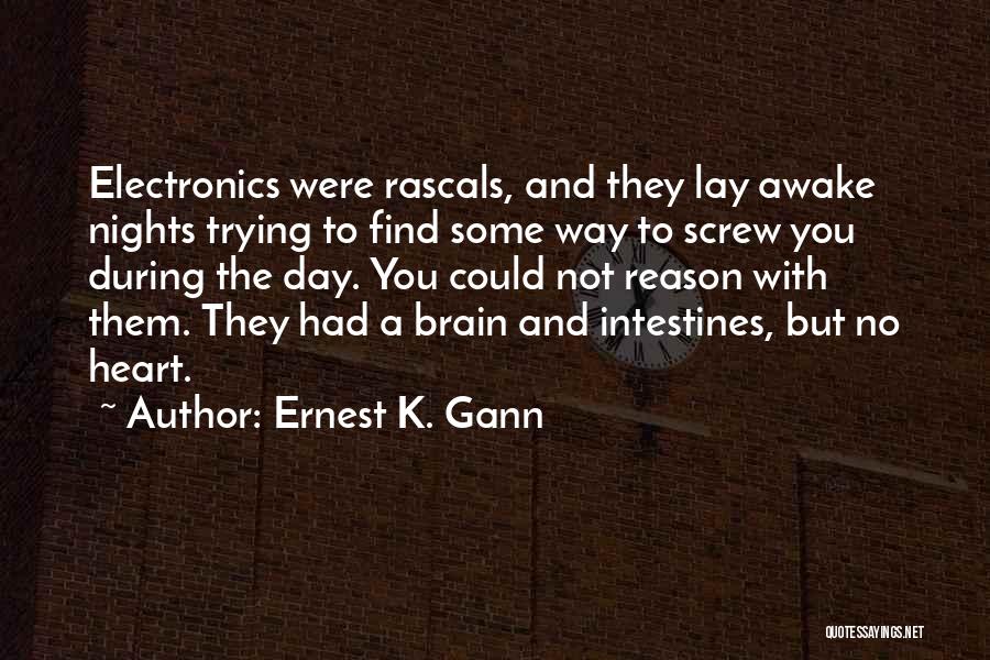 Lay Awake Quotes By Ernest K. Gann