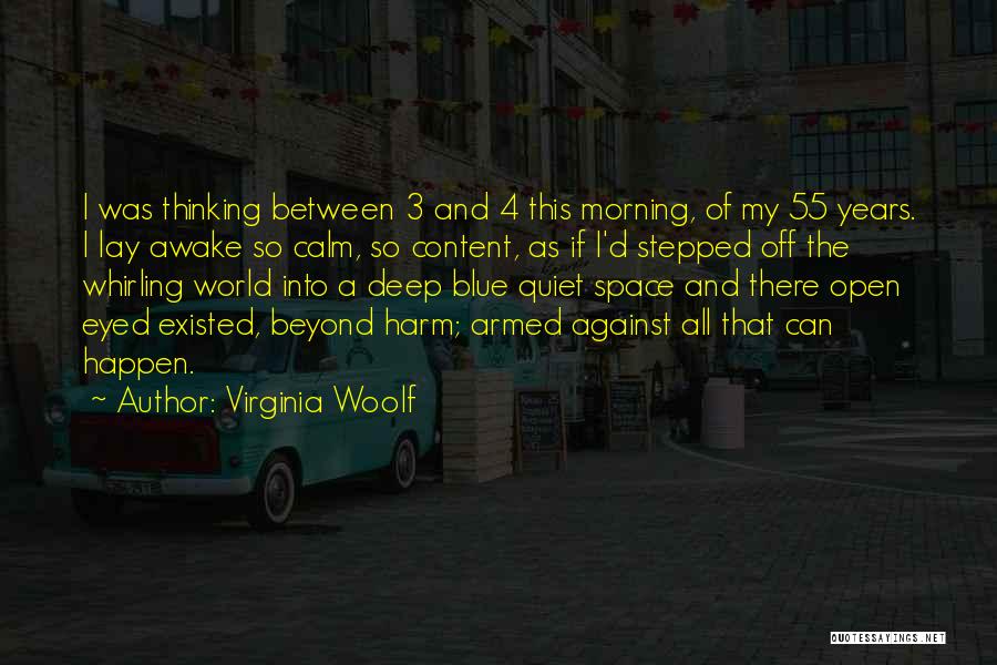 Lay Awake Quotes By Virginia Woolf