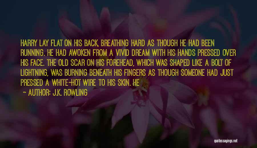 Lay Back Quotes By J.K. Rowling