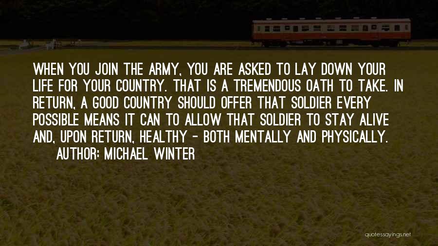 Lay Down Your Life Quotes By Michael Winter
