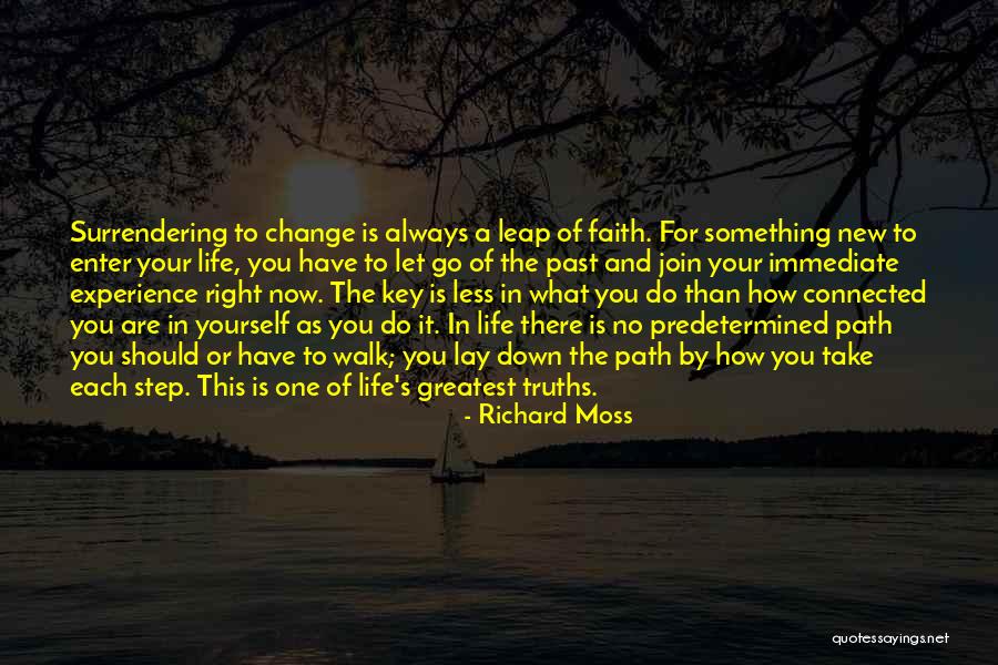 Lay Down Your Life Quotes By Richard Moss