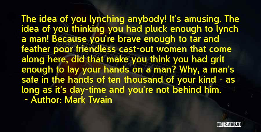 Lay Here Quotes By Mark Twain