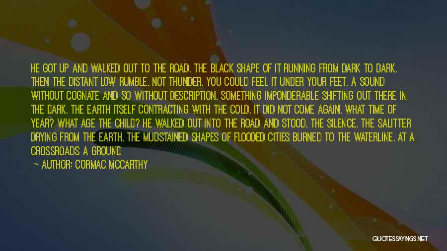 Lay Low Quotes By Cormac McCarthy