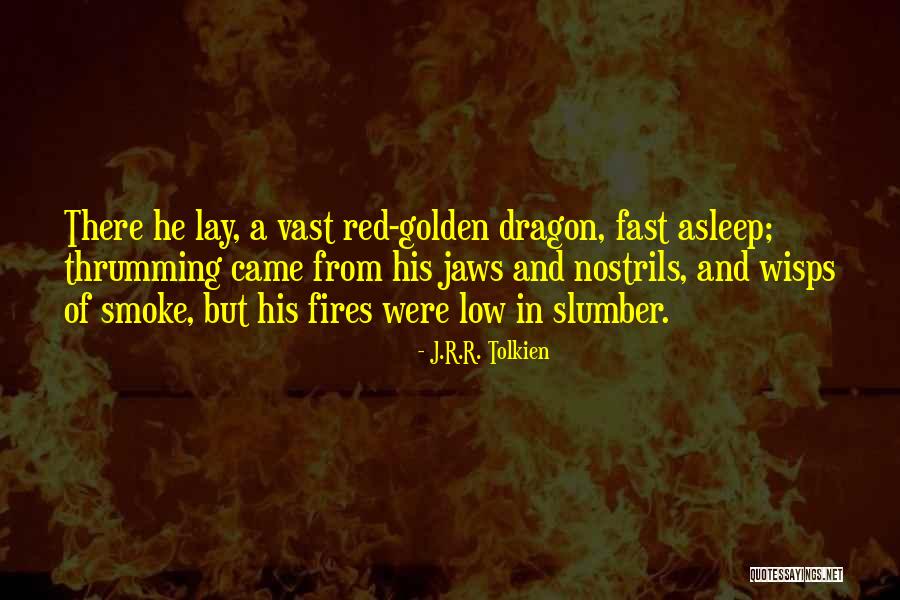 Lay Low Quotes By J.R.R. Tolkien