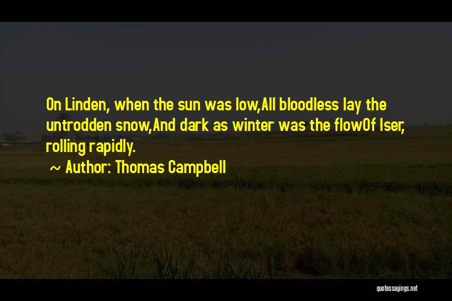 Lay Low Quotes By Thomas Campbell