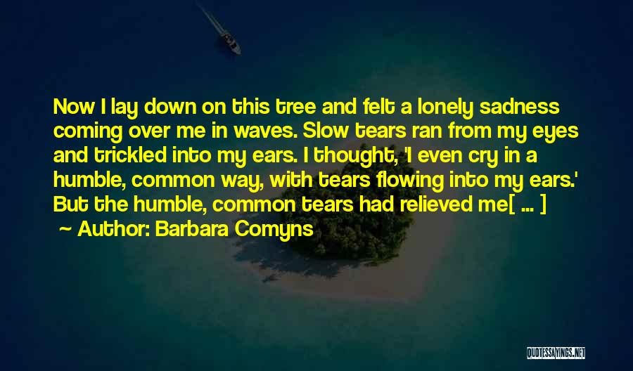 Lay Over Quotes By Barbara Comyns
