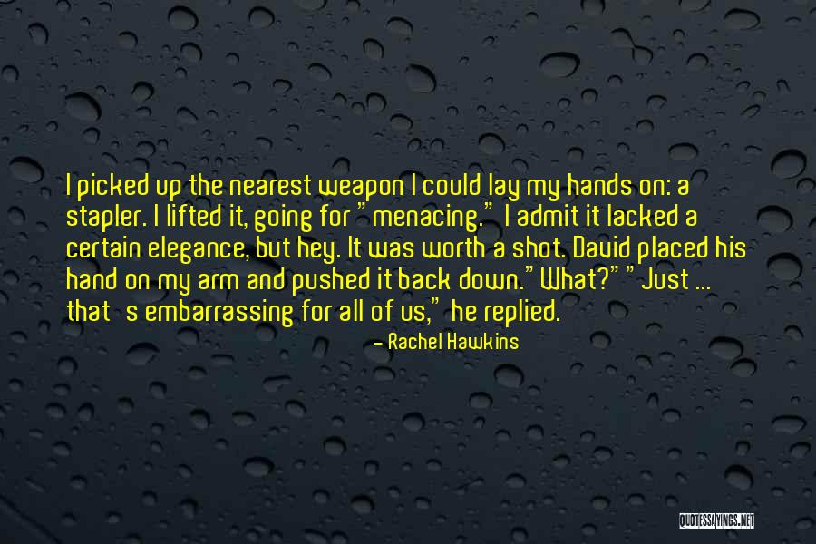 Lay Up Shot Quotes By Rachel Hawkins Lay Up Shot Quotes By Rachel Hawkins
