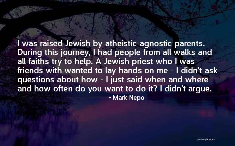 Lay With Me Quotes By Mark Nepo Lay With Me Quotes By Mark Nepo