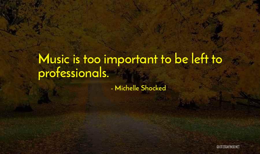 Layabouts Murray Quotes By Michelle Shocked Layabouts Murray Quotes By Michelle Shocked