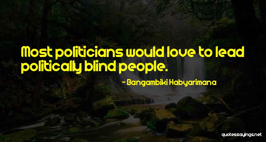 Layachi Hadji Quotes By Bangambiki Habyarimana Layachi Hadji Quotes By Bangambiki Habyarimana
