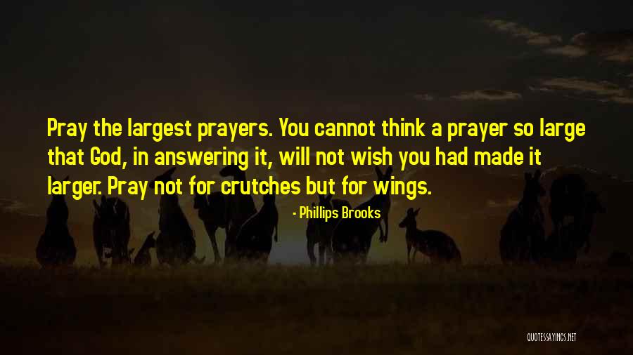 Layana Aguilar Quotes By Phillips Brooks Layana Aguilar Quotes By Phillips Brooks