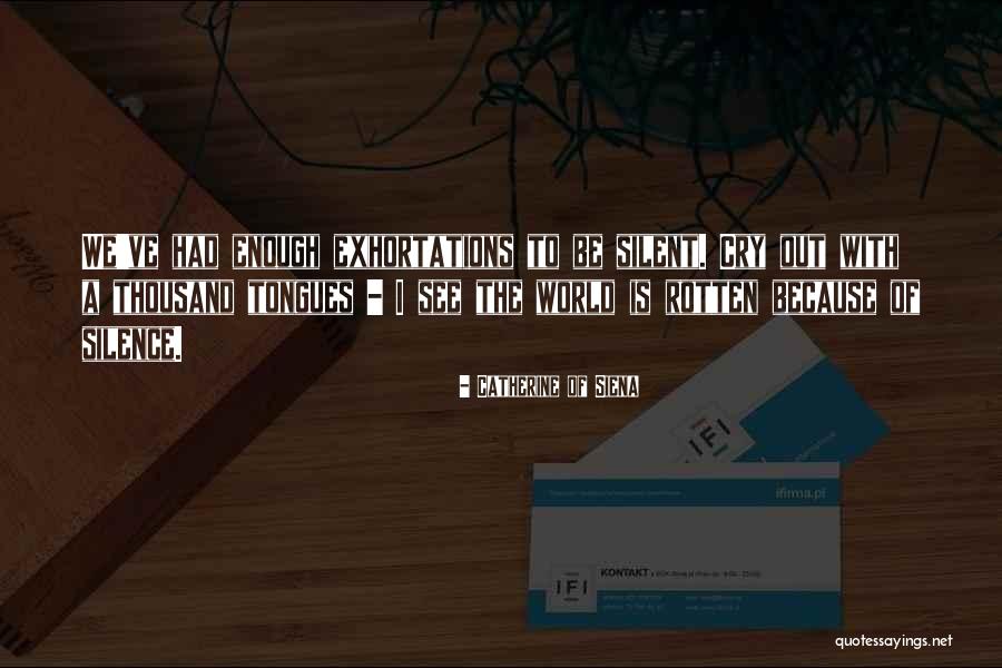 Laydul Quotes By Catherine Of Siena Laydul Quotes By Catherine Of Siena