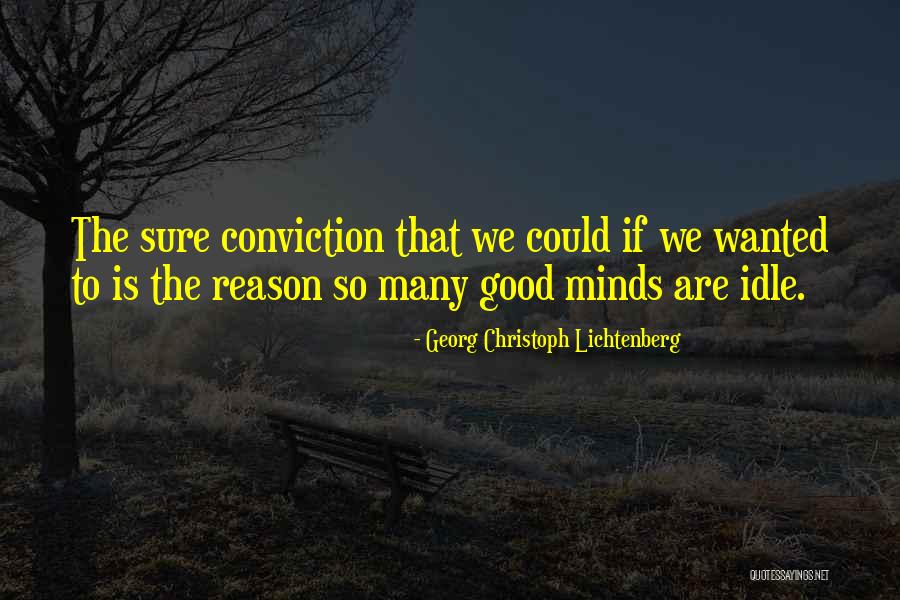 Layed Quotes By Georg Christoph Lichtenberg Layed Quotes By Georg Christoph Lichtenberg