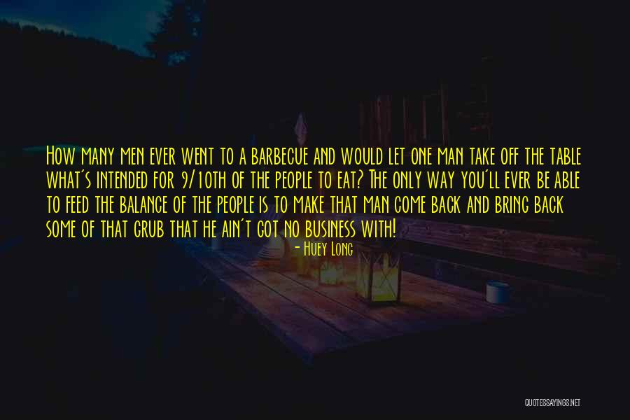Layer The Noodles Quotes By Huey Long Layer The Noodles Quotes By Huey Long