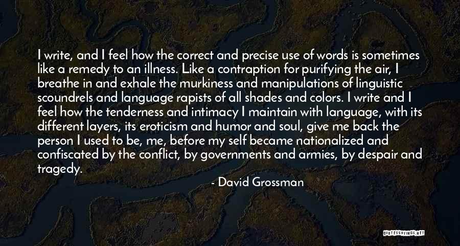 Layers Of A Person Quotes By David Grossman Layers Of A Person Quotes By David Grossman