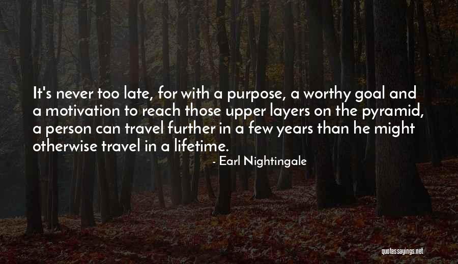 Layers Of A Person Quotes By Earl Nightingale Layers Of A Person Quotes By Earl Nightingale