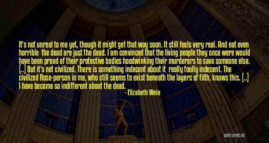 Layers Of A Person Quotes By Elizabeth Wein Layers Of A Person Quotes By Elizabeth Wein