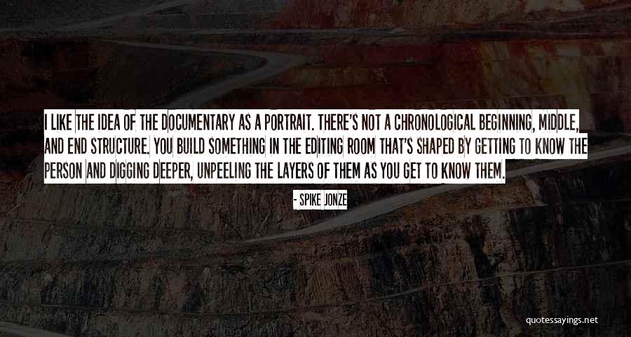Layers Of A Person Quotes By Spike Jonze Layers Of A Person Quotes By Spike Jonze