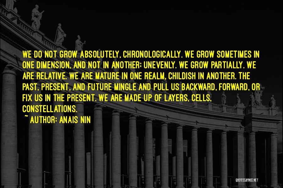 Layers Of Life Quotes By Anais Nin