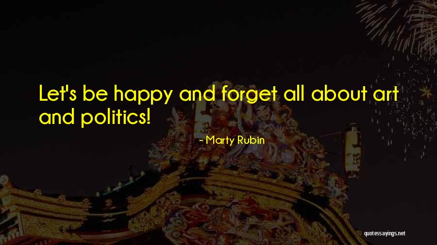 Layes Quotes By Marty Rubin Layes Quotes By Marty Rubin