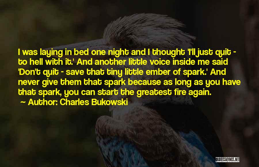 Laying On My Bed Quotes By Charles Bukowski