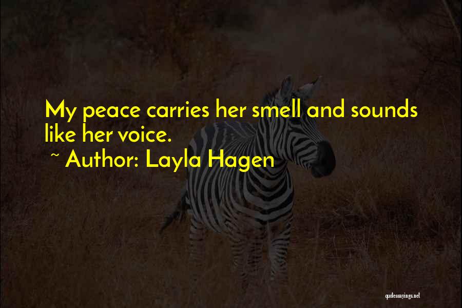 Layla Hagen Quotes 909747