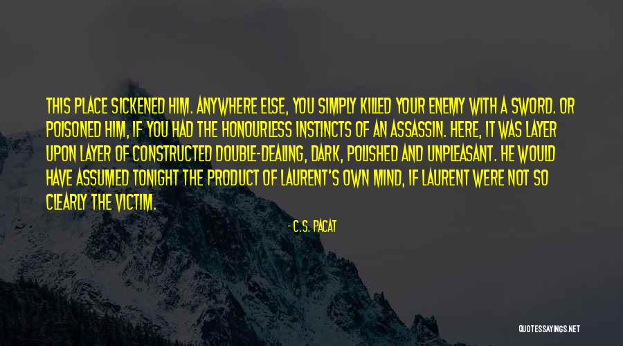 Layla Jennings Quotes By C.S. Pacat Layla Jennings Quotes By C.S. Pacat