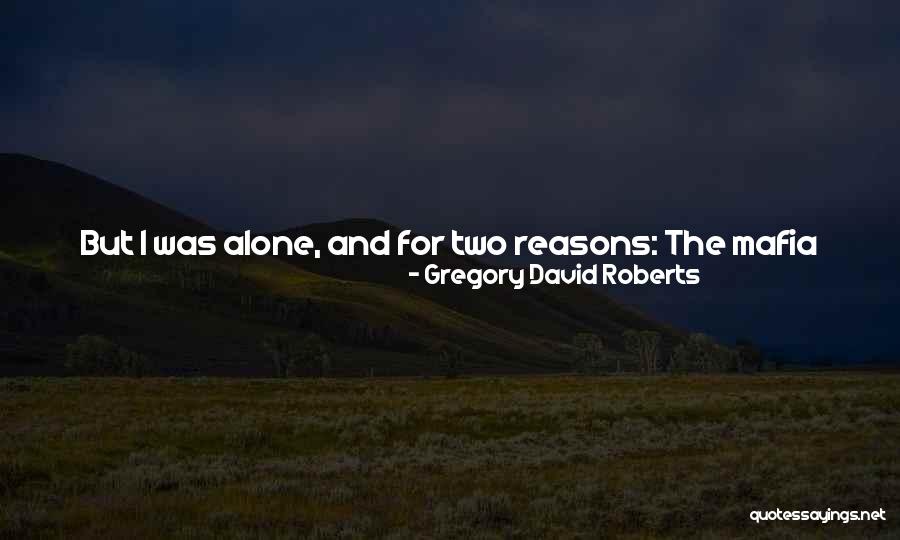 Laylah Owens Quotes By Gregory David Roberts Laylah Owens Quotes By Gregory David Roberts