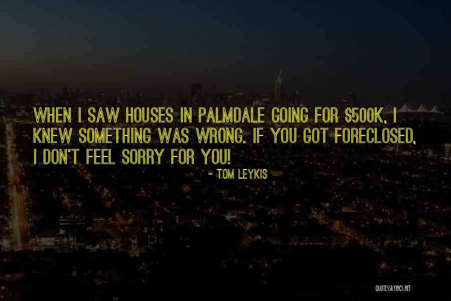 Laylen Nuckles Quotes By Tom Leykis Laylen Nuckles Quotes By Tom Leykis