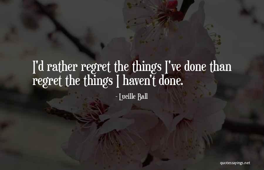 Laylen Ward Quotes By Lucille Ball Laylen Ward Quotes By Lucille Ball