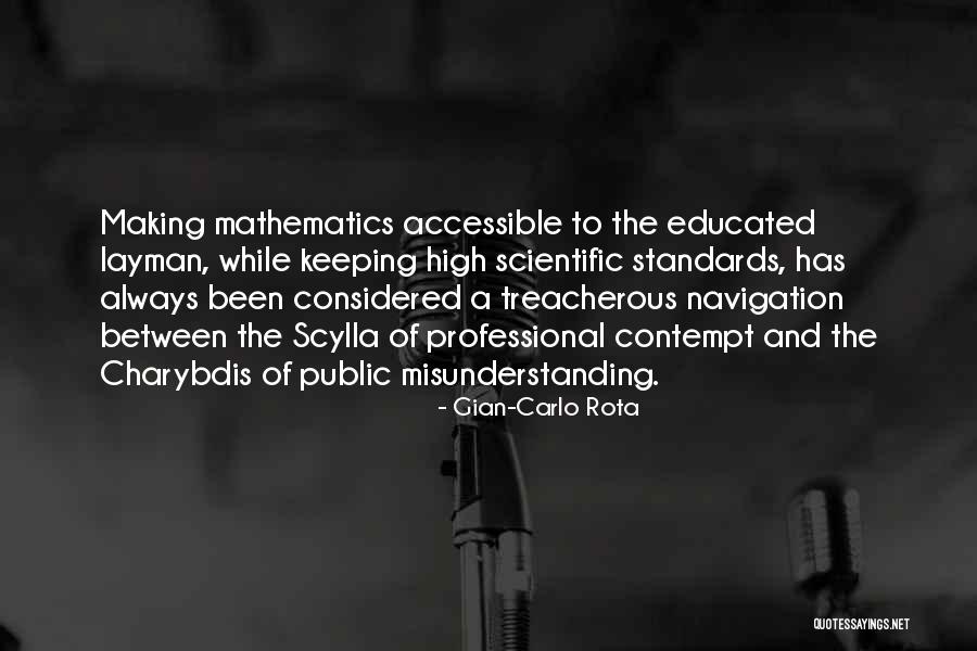Layman Quotes By Gian-Carlo Rota Layman Quotes By Gian-Carlo Rota