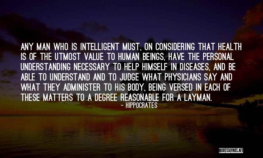 Layman Quotes By Hippocrates Layman Quotes By Hippocrates