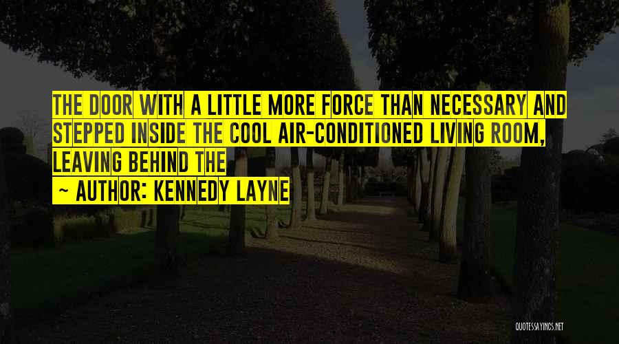 Layne Quotes By Kennedy Layne