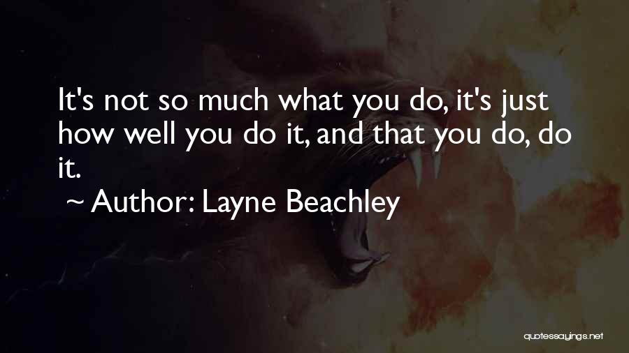 Layne Quotes By Layne Beachley